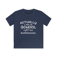 Actually i am in school right now Homeschool  Kids Softstyle Tee