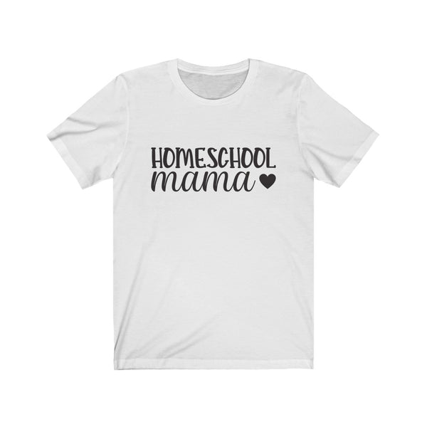 Home School Mama Short Sleeve Tee