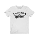 Homeschool Queen Short Sleeve Tee