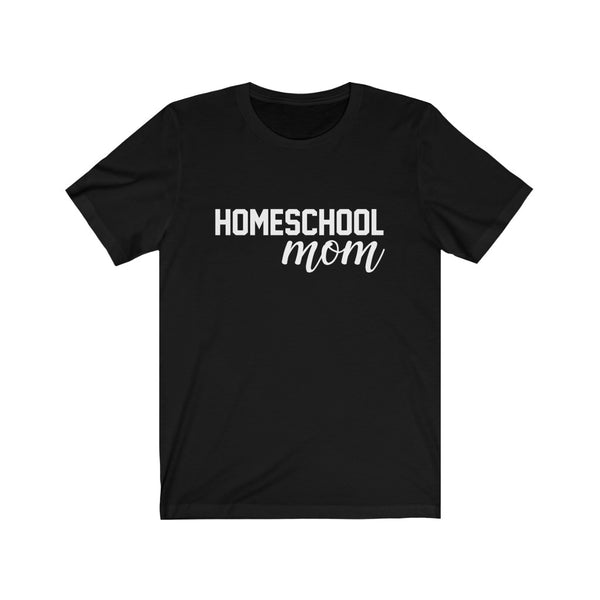 Homeschool Mom  Short Sleeve Tee