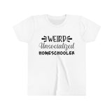 Weird Unsocialized Homeschooler Youth Short Sleeve Tee